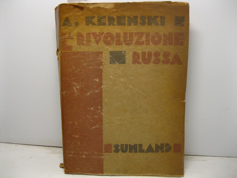 La rivoluzione russa. Traduzione di Isotta Pozzoli